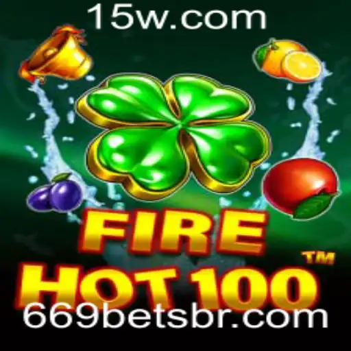 Descubra o Universo de FireHot100: Um Jogo Revolucionário da 669bet