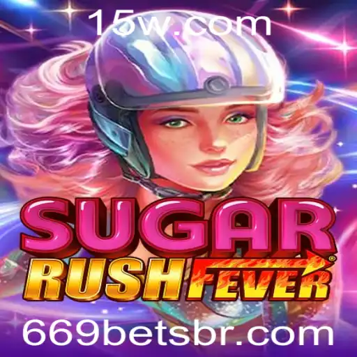 Descubra o Fascinante Mundo de SugarRushFever e Suas Regras Emocionantes com 669bet